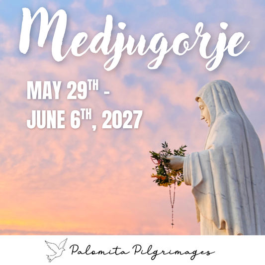 Land Package for Medjugorje Pilgrimage - May 29th - June 6th, 2027