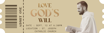Love God's Will Movie Ticket - Sept 12 at 6:30PM - St. Joseph Catholic Church