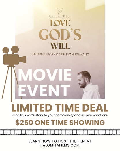 Love God's Will - ONE TIME SHOWING - Parish or School Movie License