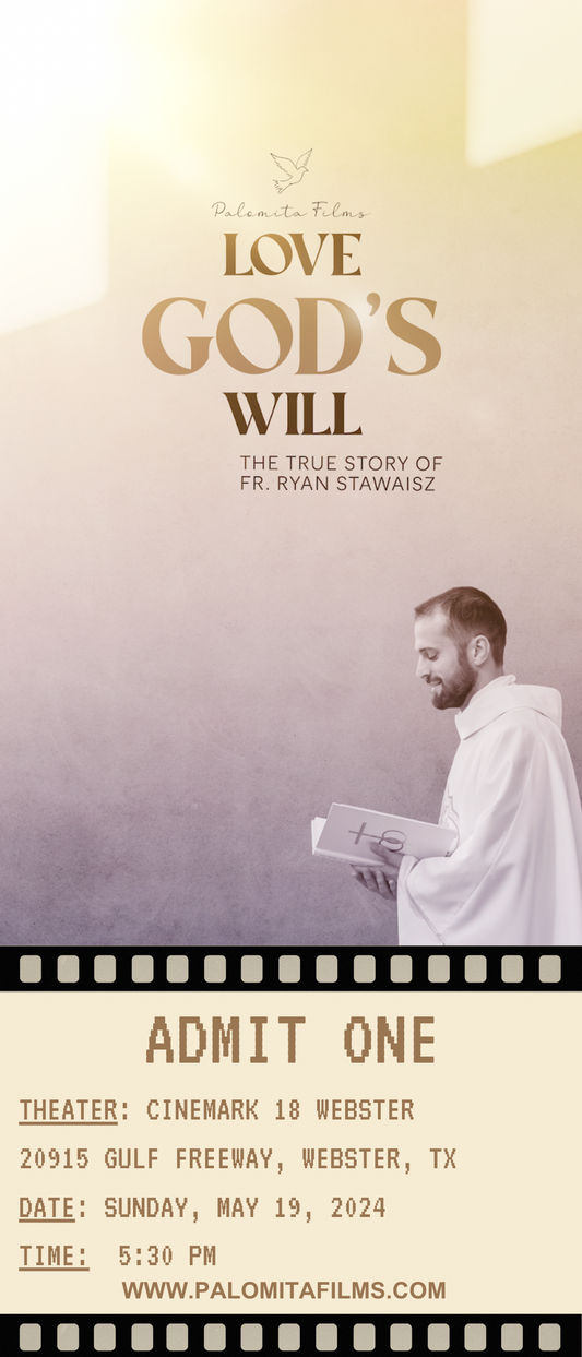 Love God's Will Movie Tickets Palomita Films